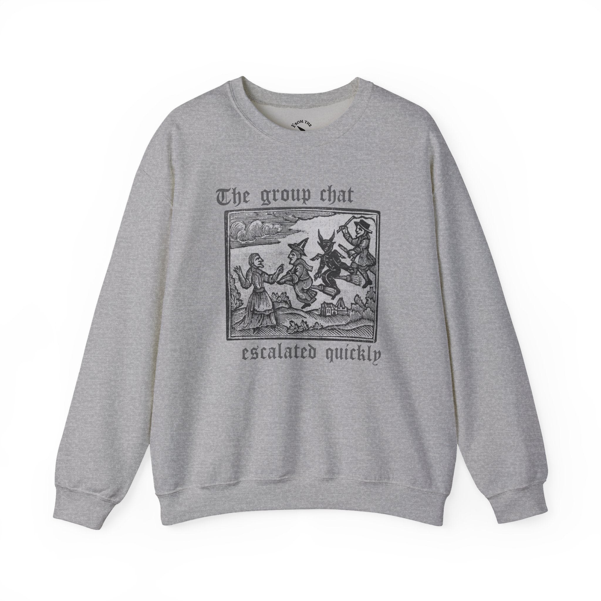 Group Chat Witchy Sweatshirt