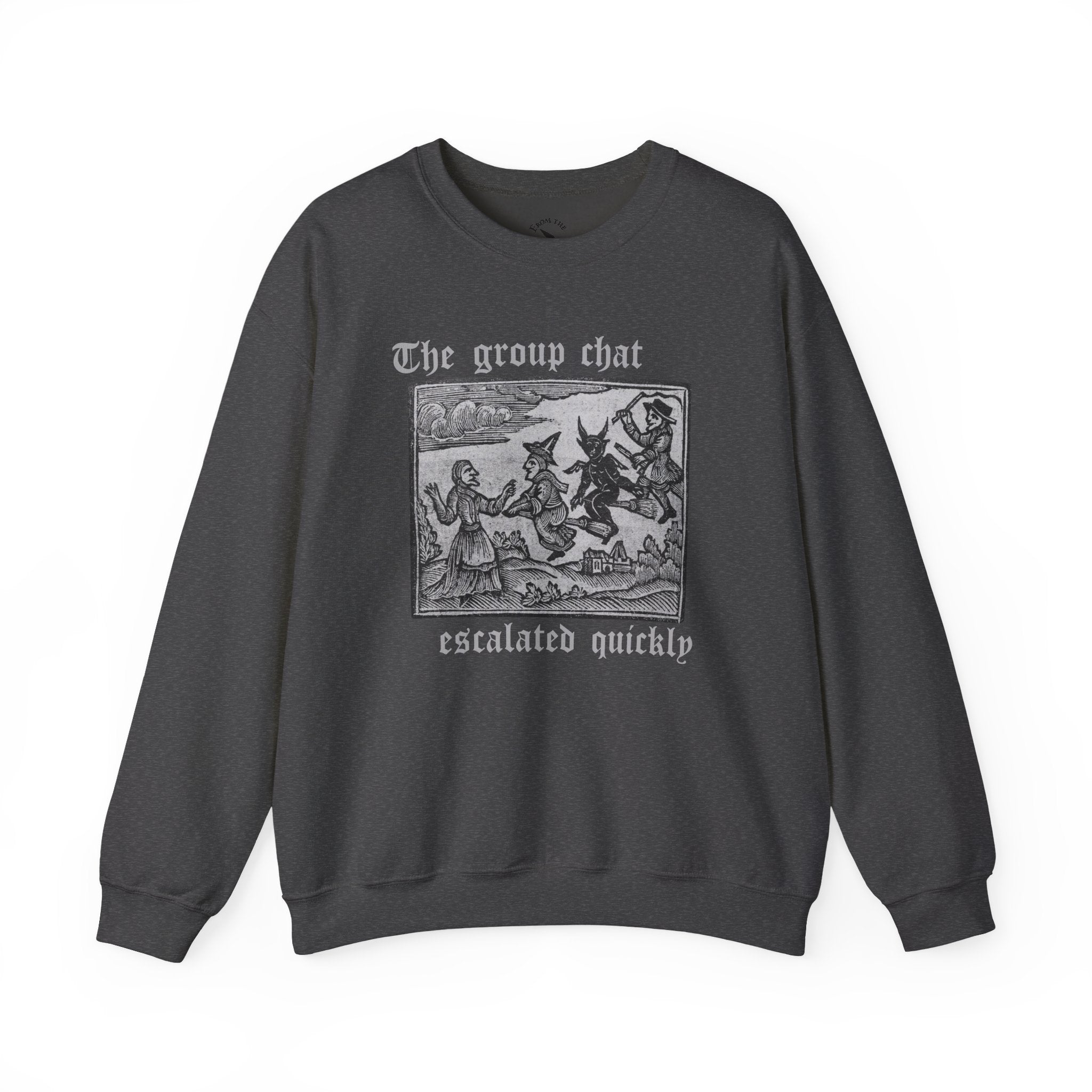 Group Chat Witchy Sweatshirt