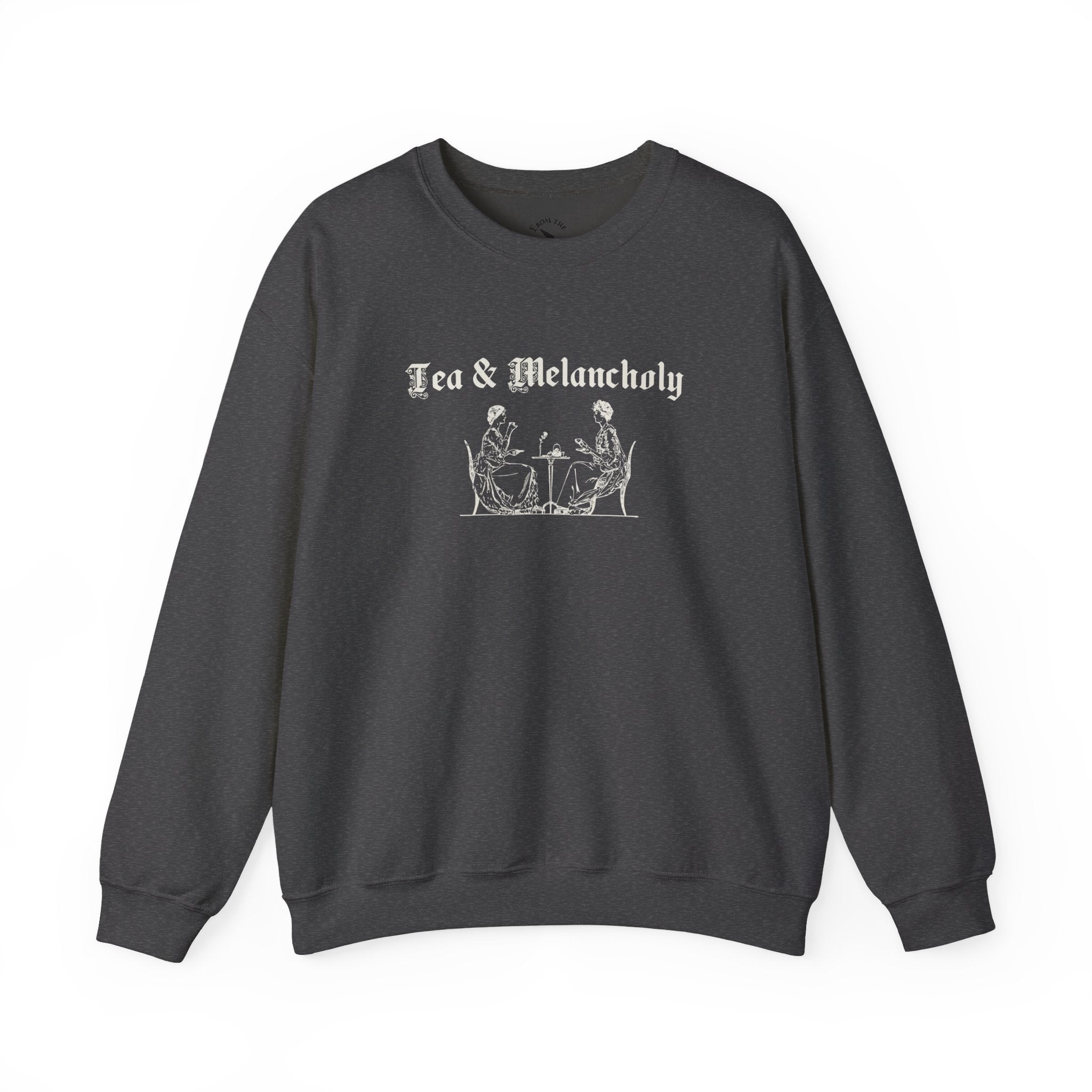 Tea and Melancholy Sweatshirt