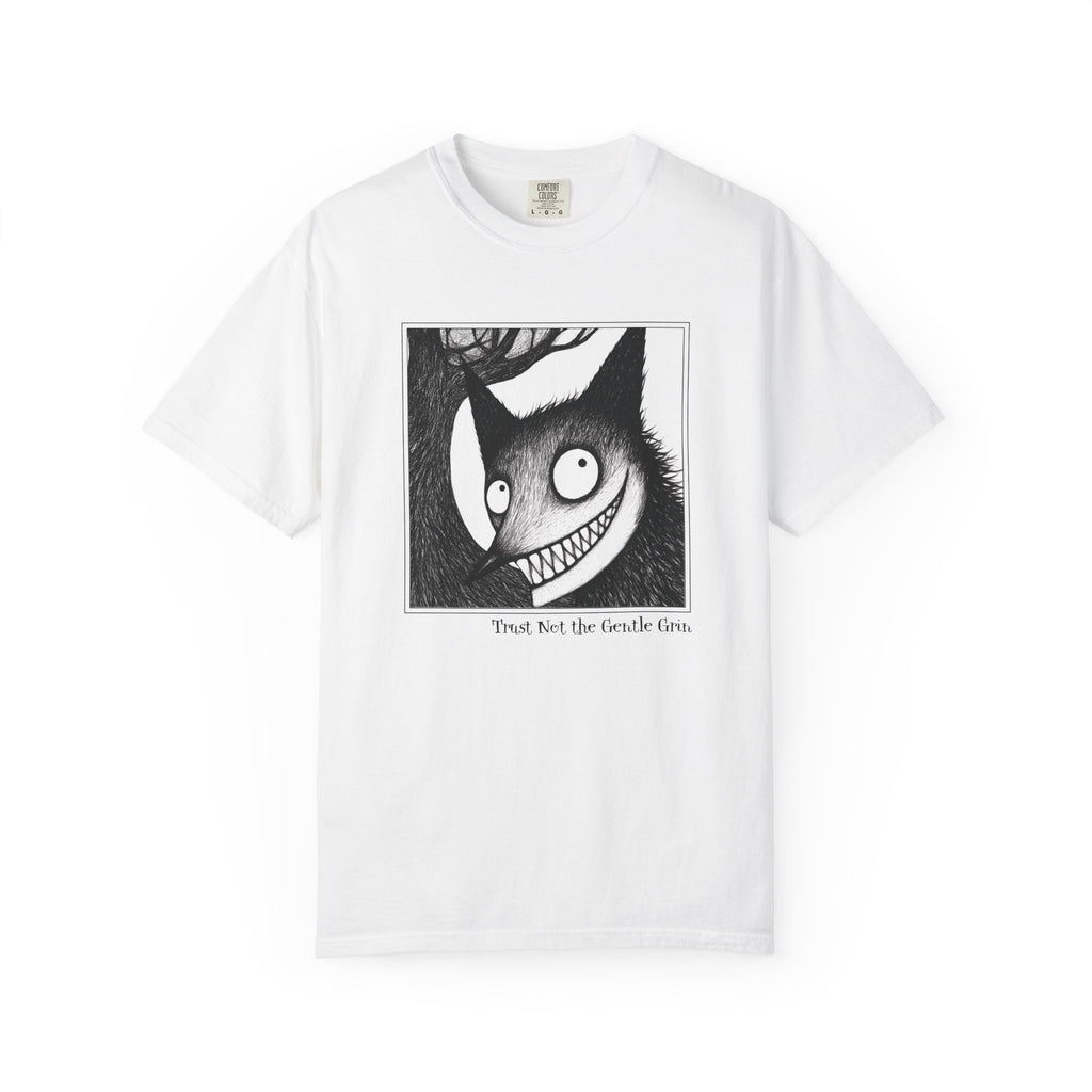 Trust Not the Gentle Grin Tee