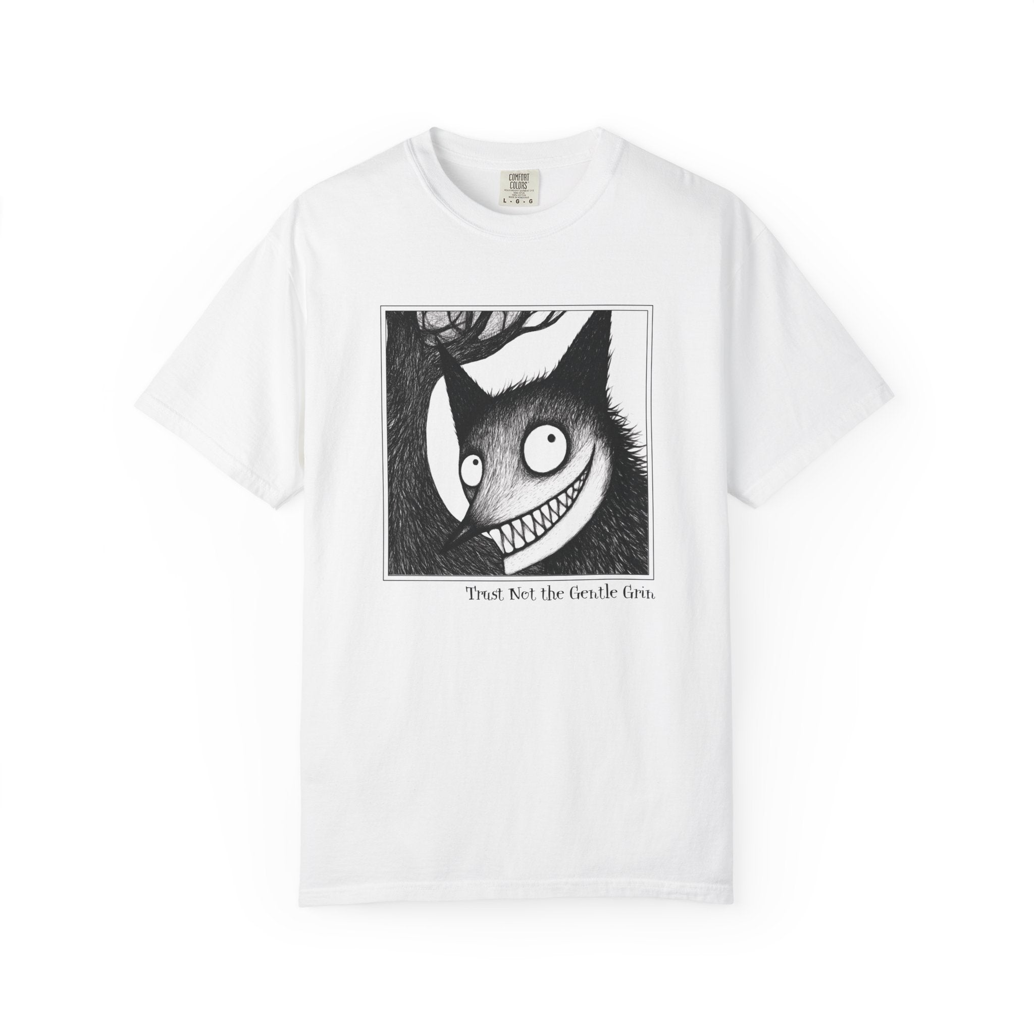 Trust Not the Gentle Grin Tee
