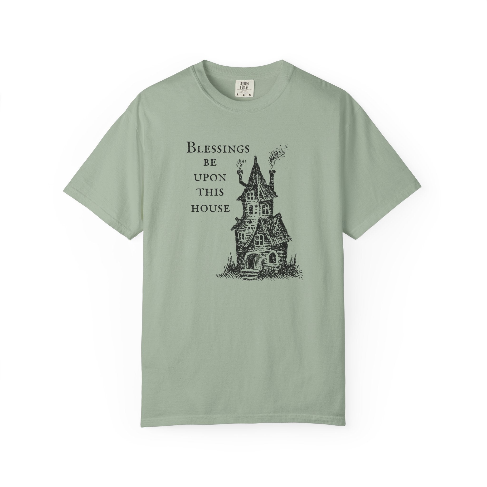 Blessings Be Upon This House Tee
