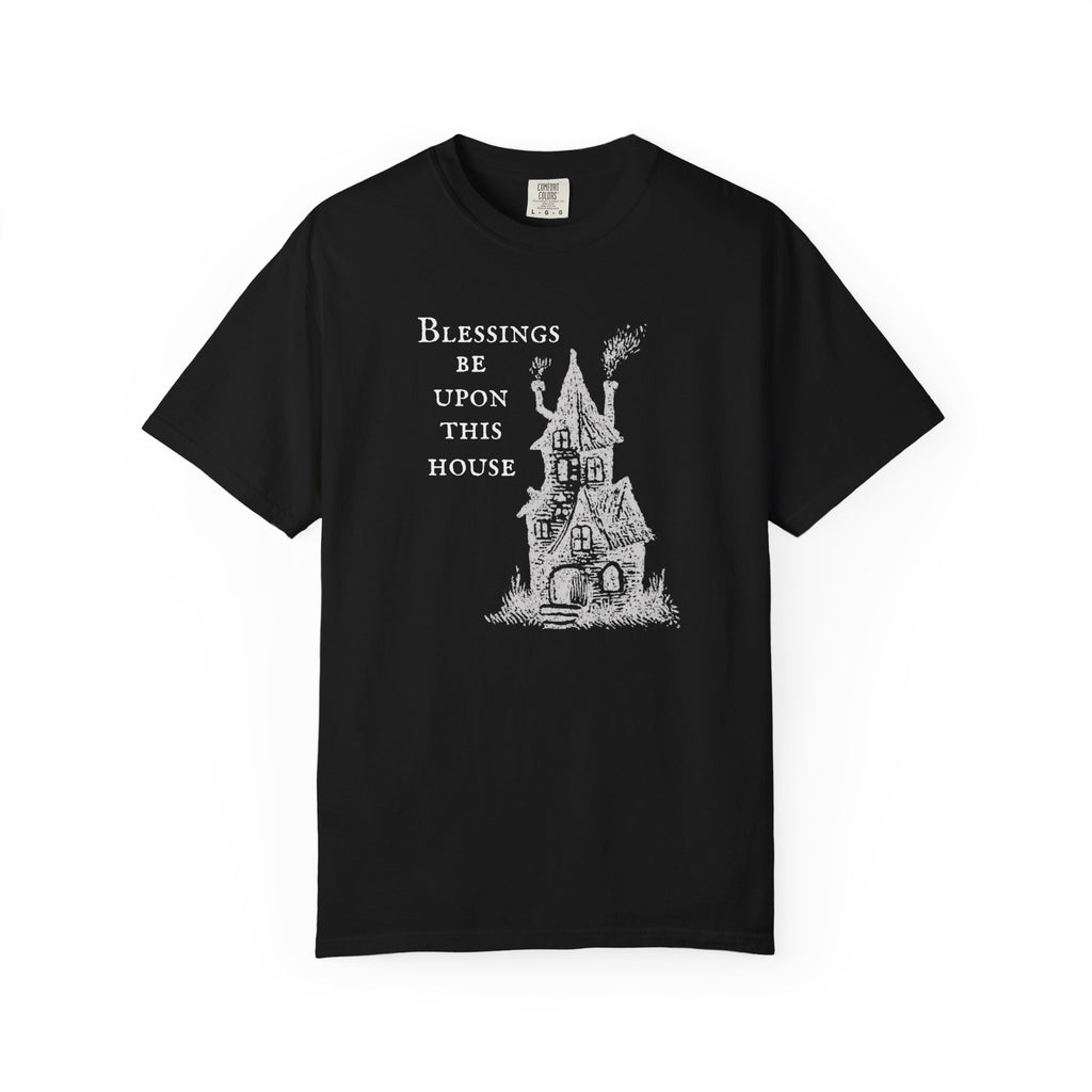 Blessings Be Upon This House Tee