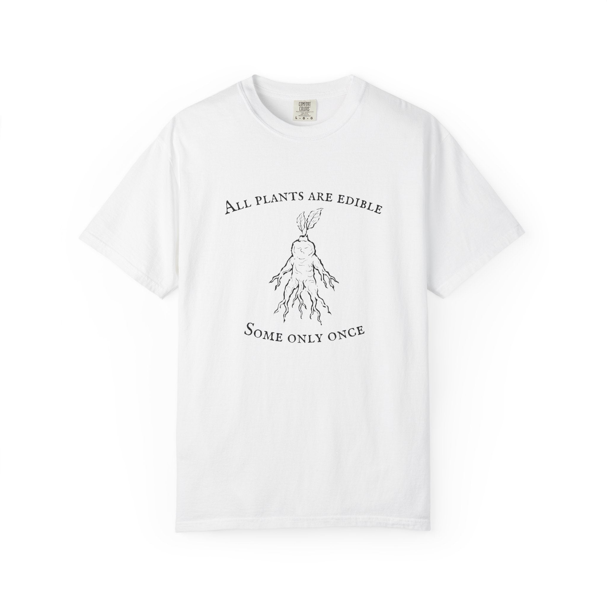 All Plants are Edible Tee