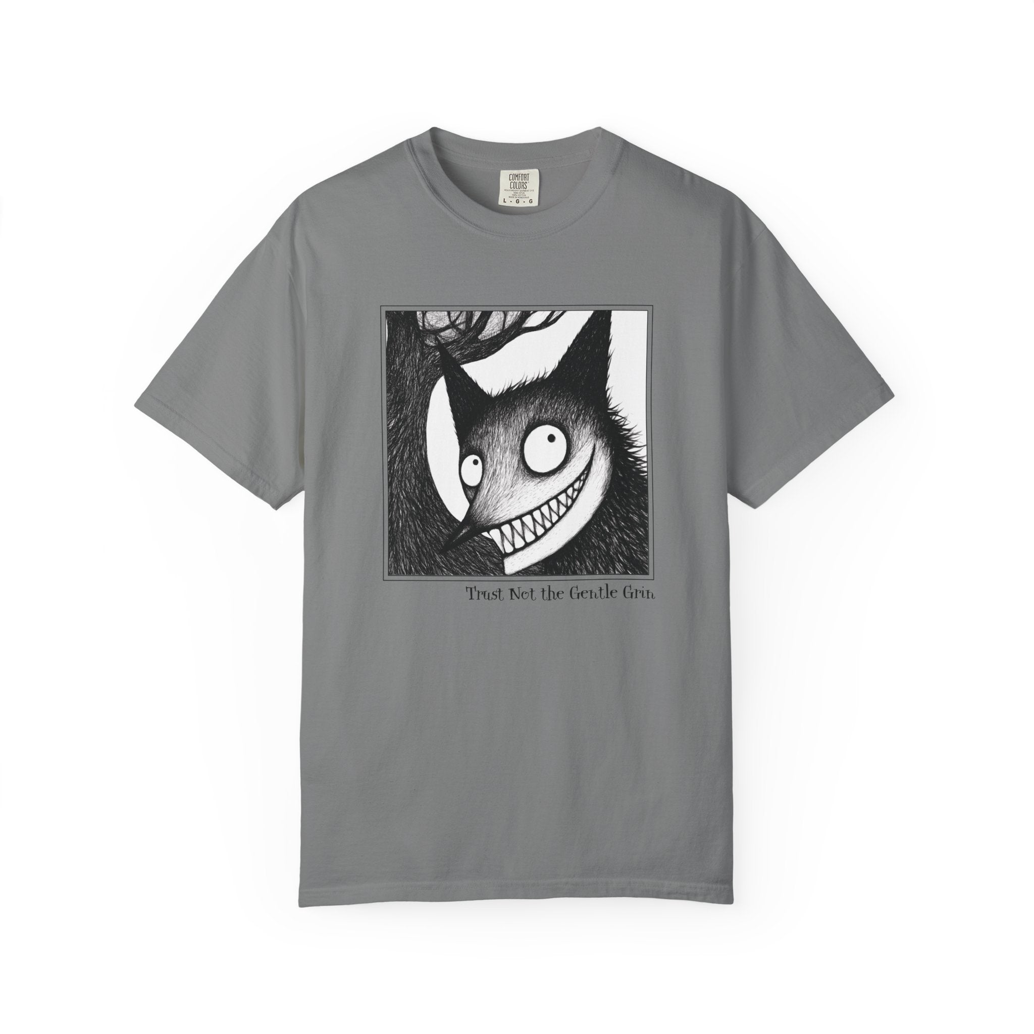 Trust Not the Gentle Grin Tee