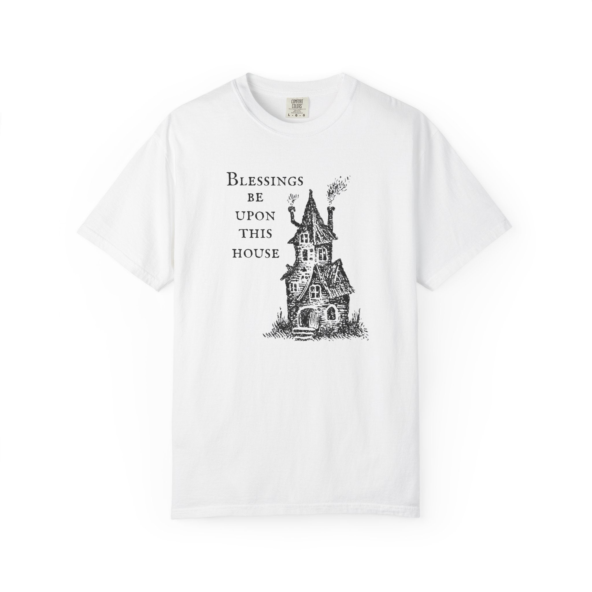 Blessings Be Upon This House Tee