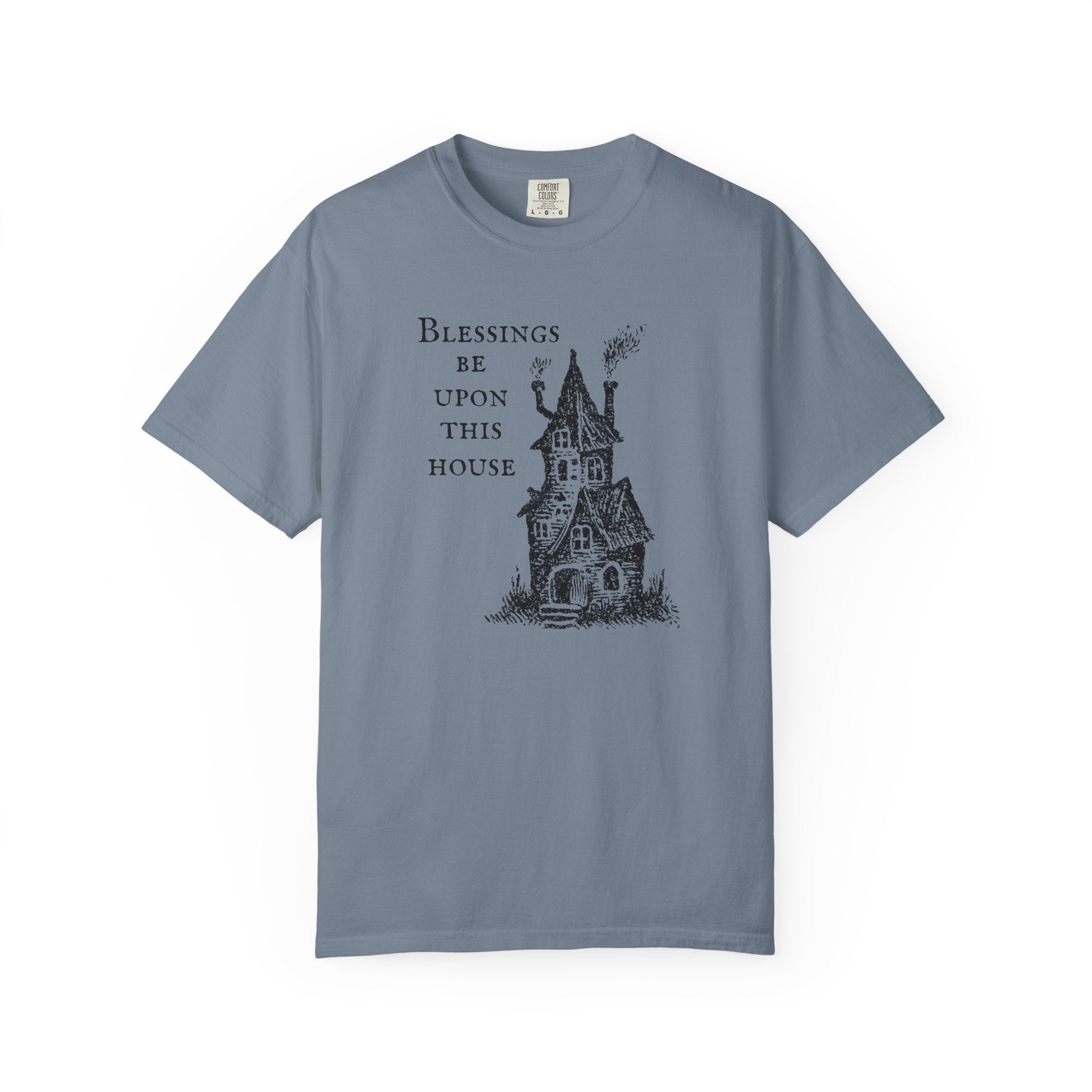 Blessings Be Upon This House Tee