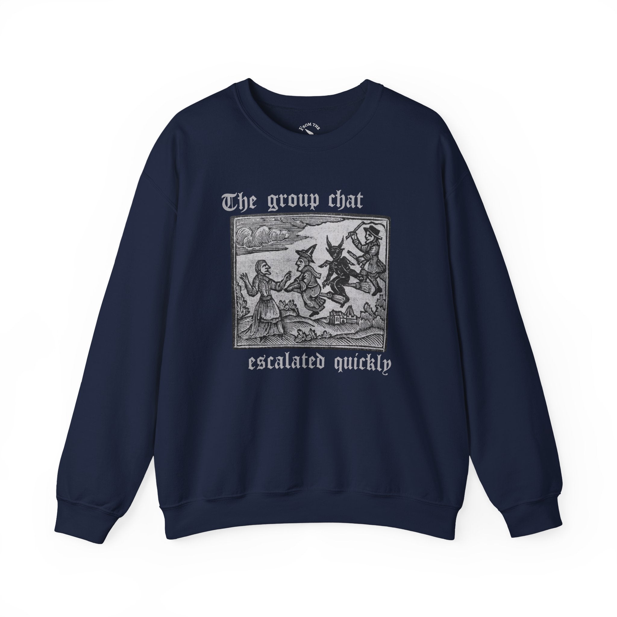 Group Chat Witchy Sweatshirt