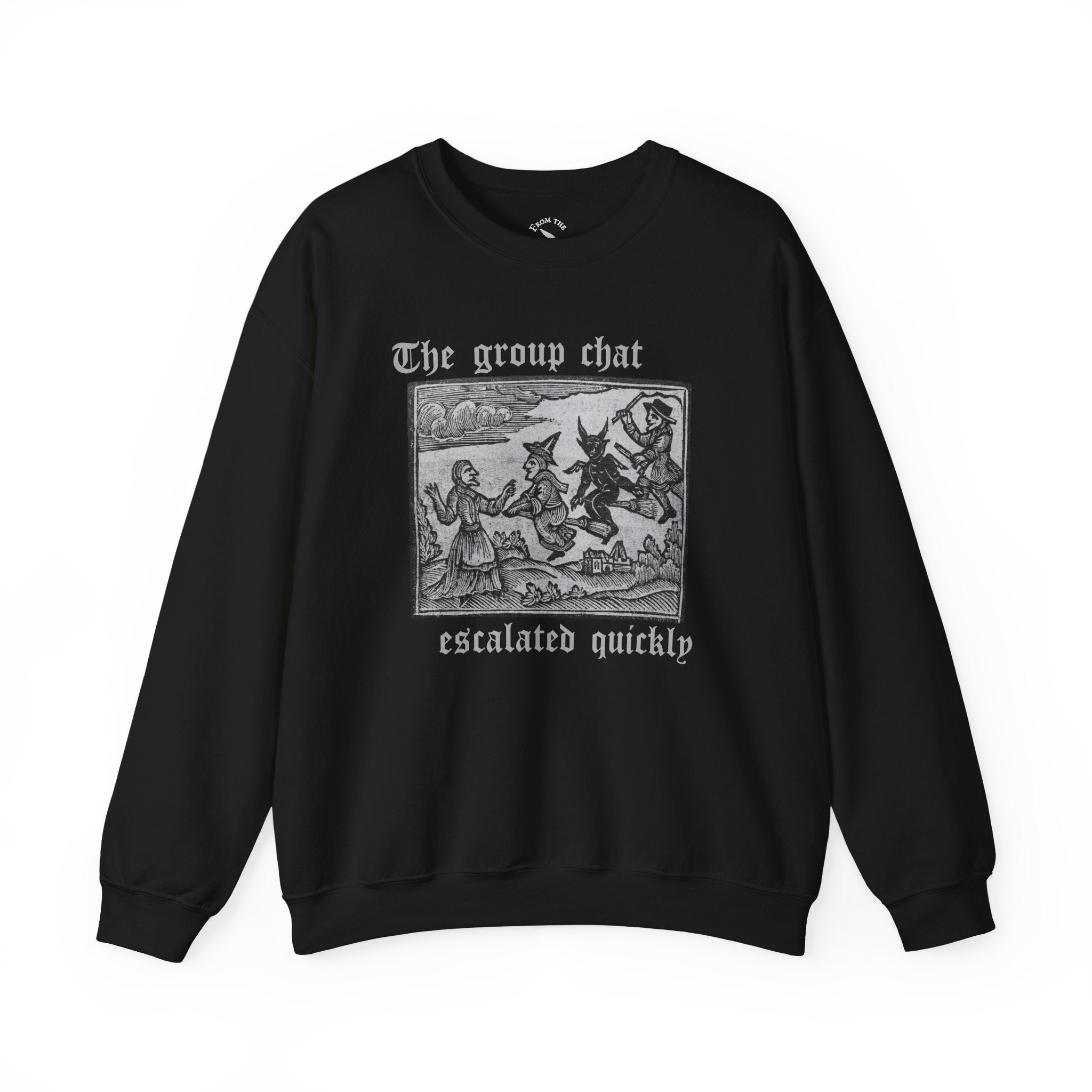 Group Chat Witchy Sweatshirt