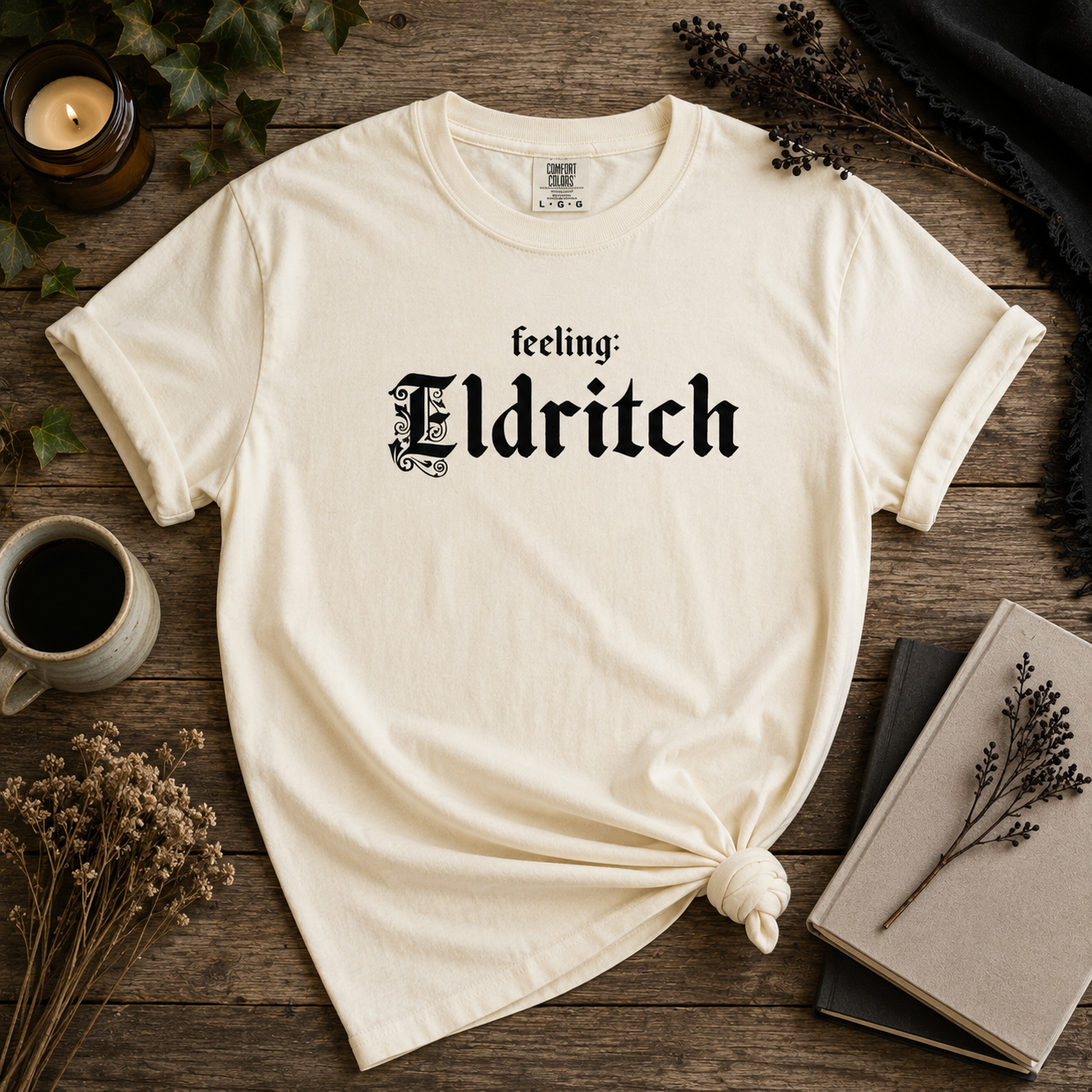 Feeling Eldritch Tee