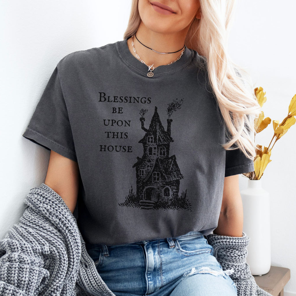Blessings Be Upon This House Tee