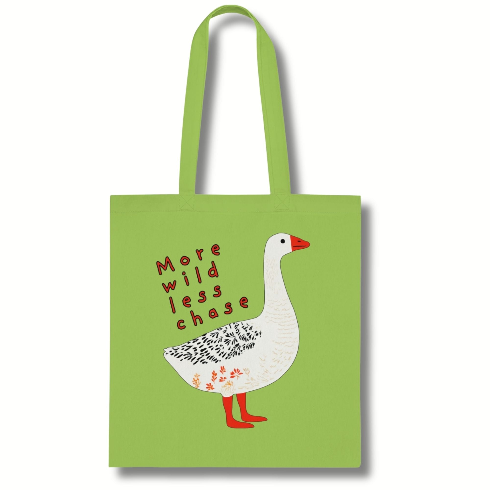‘More Wild Less Chase’ Goose Cotton Tote Bag