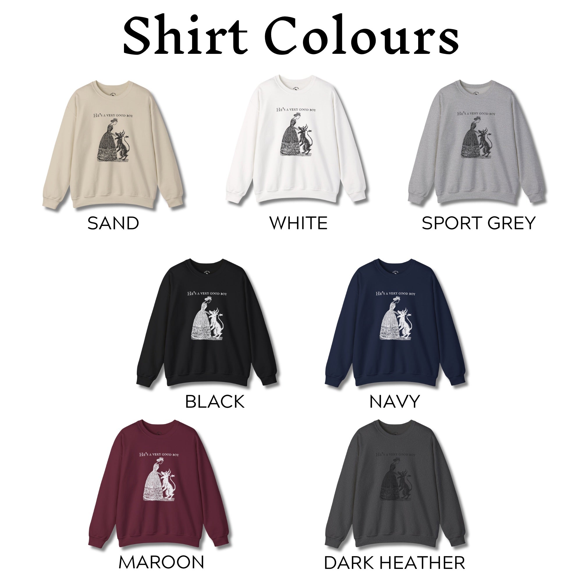 The Very Good Boy Sweatshirt